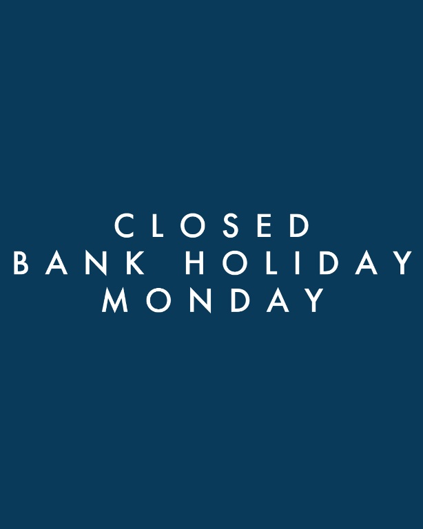 Bank Holiday Closure