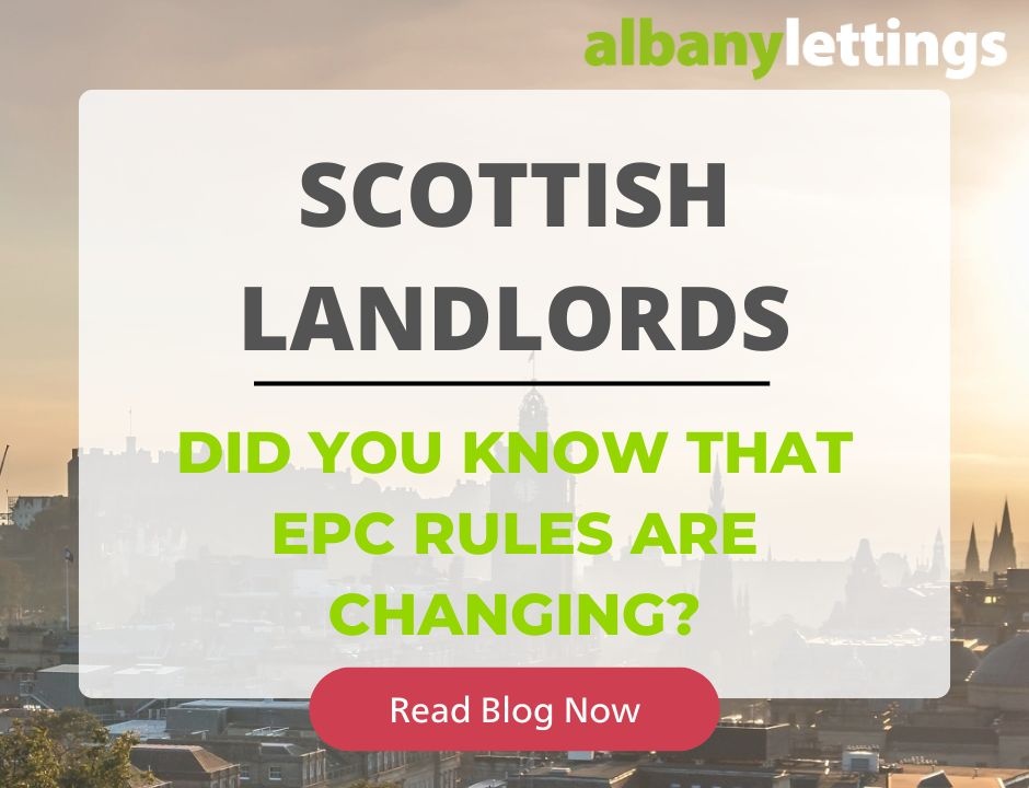 Promotional blog graphic by Albany Lettings with a city skyline background and bold text that reads: "Scottish Landlords – Did you know that EPC rules are changing?" A red button at the bottom says "Read Blog Now." Designed to highlight upcoming changes to EPC regulations for landlords in Scotland. Scottish landlords EPC rules blog image by Albany Lettings